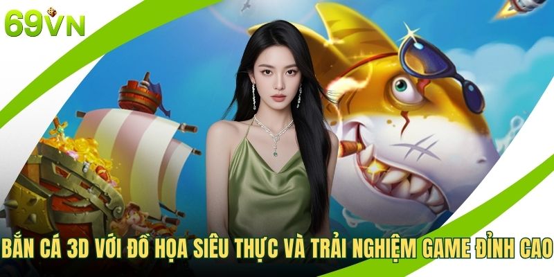 Bắn cá 3D