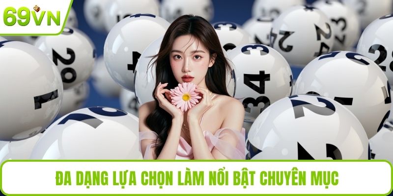 Đa dạng lựa chọn làm nổi bật chuyên mục