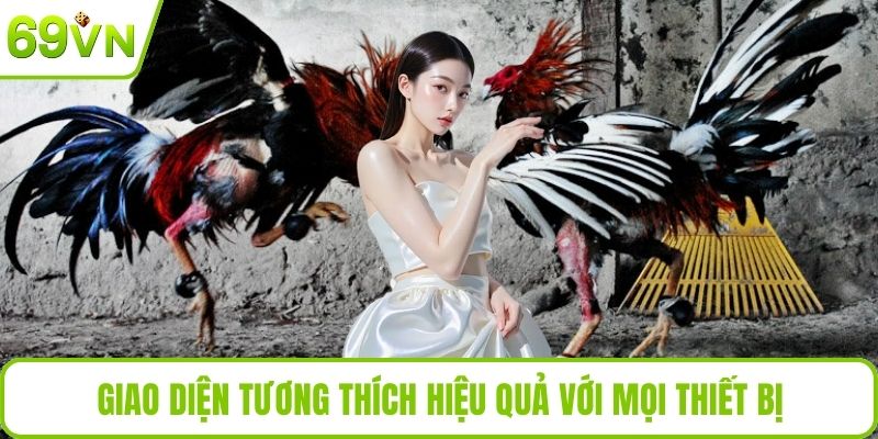V388 Trực Tiếp Đá Gà – Cá Cược Chuẩn Xác Tại Nhà Cái 69VN Giao diện tương thích hiệu quả với mọi thiết bị