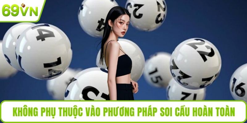 Lô Đề Bạc Nhớ – Bí Quyết Soi Cầu Chuẩn Cho Người Chơi Không phụ thuộc vào phương pháp soi cầu hoàn toàn